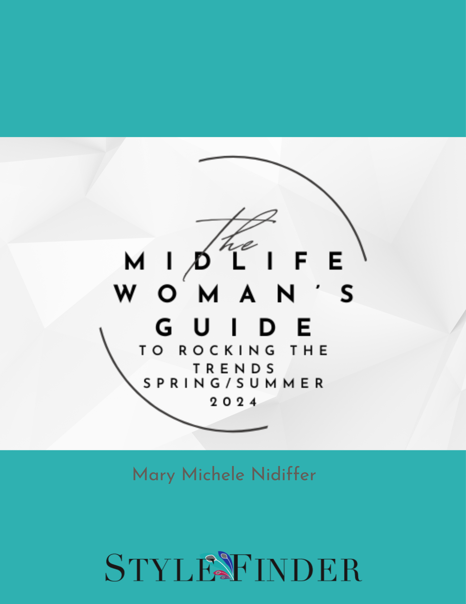 The Midlife Woman's Guide to Rocking the Trends Spring/Summer 2024 E-book